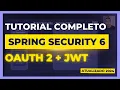 Guia Definitivo Spring Security 6 JWT OAUTH 2 AUTENTICACAO NA PRATICA