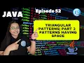 Triangular Patterns Part 3 Nested Loops Java for beginners in Hindi Episode 52