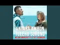 Download Lagu Antara Ambon Tulehu Sorong