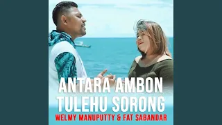 Download Antara Ambon Tulehu Sorong MP3