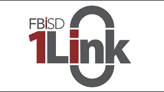 FBISD 1Link a single sign-on platform for students teachers and staff