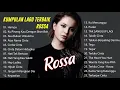 Download Lagu Rossa 2021- Lagu Rossa Terbaru  \u0026 Terpopuler