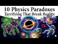 10 Terrifying Physics Paradoxes That Break Reality
