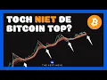 Wat als dit NIET de BITCOIN TOP is en de BULLRUN doorgaat?📈