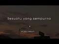 Download Lagu Hijau daun -sesuatu yang sempurna