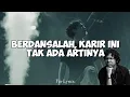 Download Lagu Berdansalah, Karir Ini Tak Ada Artinya - Hindia | Lirik lagu