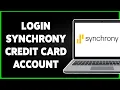 How To Login Synchrony Credit Card Account 2024 Synchrony Credit Card Online Sign In Guide