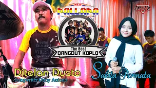 Download Sabila Permata ~ Ditelan Dusta ( Songwriter. Onny Antono ) ~ OM. New Pallapa ( Full Orkes ) MP3