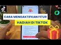 Lagu Cara Mengaktifkan Fitur Hadiah Di Tiktok Cara Memunculkan Fitur Hadiah Video Di TikTok