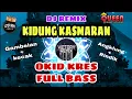 Lagu DJ REMIX KIDUNG KASMARAN - OKID KRES