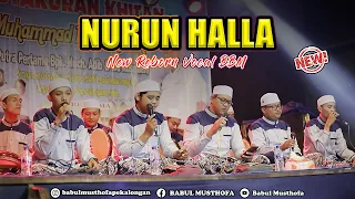 Download NURUN HALLA versi Babul Musthofa || All voc new MP3