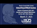 HCPS Staff Review of Proposed 2026-2027 Calendar and Proposed Adjustments for the 2025-2026 Calendar