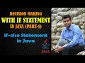 Decision making with if Statement in Hindi If Else Statement in Java in Hindi Part 1