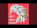 To The Third Power