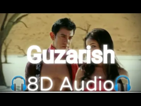 Download MP3 Guzarish (8D Audio) || Ghajini || Javed Ali & Sonu Nigam || A.R. Rahman || Aamir Khan, Asin