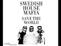 Swedish House Mafia Save The Worl (Radio Mix)