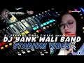 Download Lagu DJ YANK WALI BAND ( STADIUM VIBES) DJ WALI BAND MENGKANE VIRAL TIKTOK