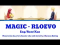 Magic - RLOEVO | Observation Log of My Fiancé Who Calls Herself a Villainess OP Lyrics [Eng/Rom/Kan]