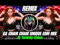 Download Lagu GA CHAM CHAM KI HOY HOY DJ REMIX | UNIQUE STYLE CIRCUIT DANCING MIX | DJ TANMAY KALNA | EDM MIX PRO