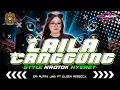 Download Lagu DJ LAILA CANGGUNG‼️ STYLE NROTOK NYERET MELODY PARTY TERBARU 2024(EPJ MUSIC FT ELSEN REBECCA)