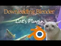 How to download Cat s Blender Plugin and Blender