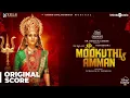 Download Lagu Mookuthi Amman - Original Background Score | RJ Balaji | Nayanthara | NJ Saravanan | Girishh