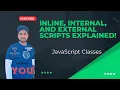 Master JavaScript Integration in HTML Inline Internal and External Scripts Explained