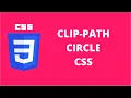 Clip Path Circle CSS CSS Tutorial