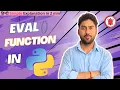 eval Function in Python Explained Python eval Tutorial in Hindi
