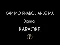 Lagu KAMIMO PHABOL ANDE MA - Dorina | KARAOKE \u0026 TEXT