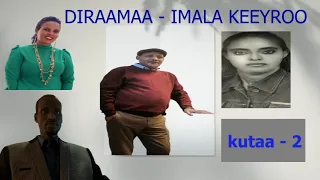 Oromo Dirama Imala Keeyroo Gama Gurawa Jafar Ali Mahmad Safi Hamdiya Abdusalam 
