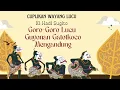 Lagu Goro Goro Lucu Gayeng Ki Hadi Sugito - Guyonan Gatotkaca Mengandung