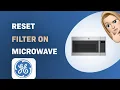 How to Reset the Filter on Your GE JVM7195SKSS Microwave