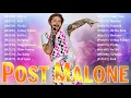 Download Lagu Post Malone Playlist The Best songs - Post Malone Greatest Hits Full Album - Psycho, No Option, Fuck