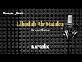 Download Lagu Lihatlah Air Mataku (Grace Simon) - KARAOKE
