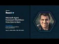 Microsoft Agent Framework Workflows From Zero to Hero
