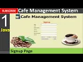 1 Cafe Management System in java - Signup Page JFrame Mysql Database Netbeans IDE
