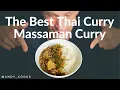 Massaman Curry - The Best and Tastiest Thai curry