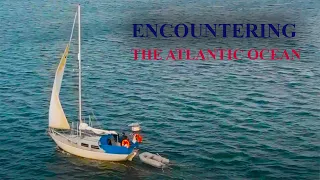 ENTERING THE ATLANTIC OCEAN FOR THE FIRST TIME