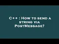 C How to send a string via PostMessage