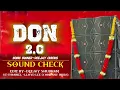 Lagu DON 2.O SOUND CHECK 🤩(LLOYD LEE COMPANY INDIA)