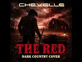Chevelle - The Red (Dark Country)