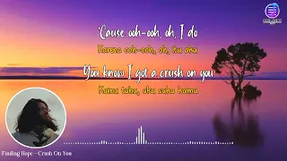 Download Crush On You - Finding Hope 1 Lirik Lagu Terjemahan MP3