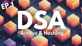 Ep 1 - Arrays Hashing Data Structures and Algorithms DSA in Python