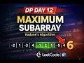 LeetCode 53 Maximum Subarray DP Day 12 Kadane s Algorithm C