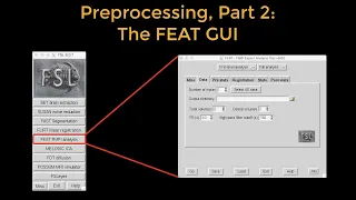 fMRI Short Course Preprocessing Part 2 - The FEAT GUI