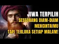 Download Lagu Jiwa Terpilih✨ Diam-Diam Seseorang Mencintaimu Meski Setiap Malam Menangis Sendiri Tanpa Kamu Tahu!