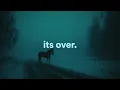 its over