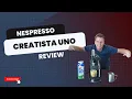 Sage Nespresso Creatista Uno review - is deze Nespresso machine iets voor jou?