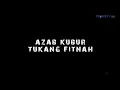 Download Lagu Bioskop Indonesia Premiere : Azab Kubur Tukang Fitnah